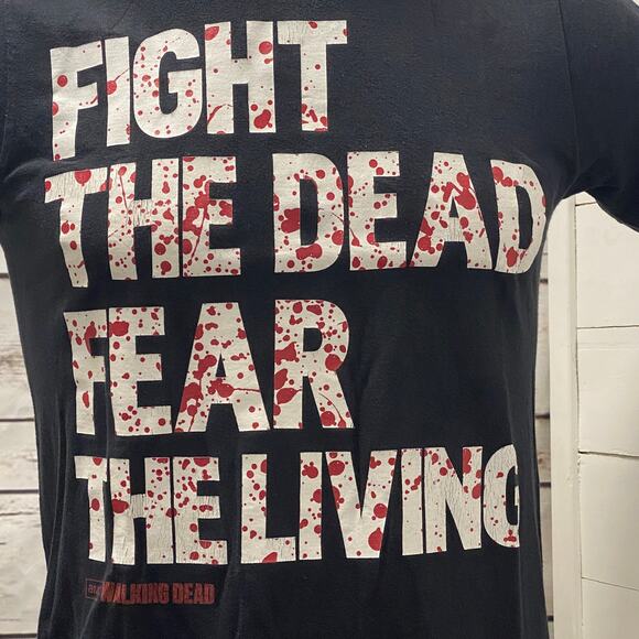 Walking Dead Horror AMC TV Series TShirt Fight the Dead Fear the Living Small - Picture 1 of 4